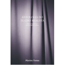 ANTOLOGIA DO TEATRO REALISTA