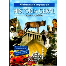 MINIMANUAL COMPACTO HISTORIA GERAL - TEORIA E PRATICA