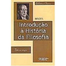 INTRODUCAO A HISTORIA DA FILOSOFIA - BIBLIOTECA CLASSICA - 1