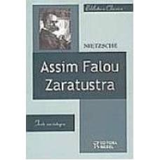 ASSIM FALOU ZARATUSTRA - BIBLIOTECA CLASSICA - 1