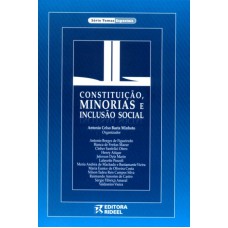 CONSTITUICAO, MINORIAS E INCLUSAO SOCIAL