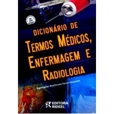 DICIONARIO DE TERMOS MEDICOS ENFERMAGEM E RADIOLOGIA