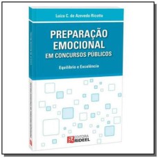 PREPARACAO EMOCIONAL EM CONCURSOS PUBLICOS - EQUILIBRIO E EXCELENCIA - 1