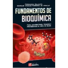 FUNDAMENTOS DE BIOQUIMICA - PARA UNIVERSITARIOS TECNICOS E PROFISSIONAIS