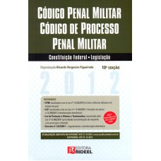 CODIGO PENAL MILITAR CÓDIGO DE PROCESSO PENAL MILITAR