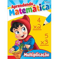 APRENDENDO MATEMATICA - MULTIPLICACAO - 1ª