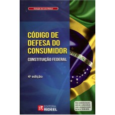 CODIGO DE DEFESA DO CONSUMIDOR - CONSTITUIÇÃO FEDERAL - 4°ED