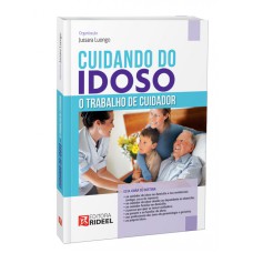 CUIDANDO DO IDOSO - O TRABALHO DE CUIDADOR