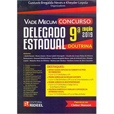 VADE MECUM CONCURSO - DELEGADO ESTADUAL - 9ª EDIÇÃO