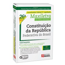 CONSTITUIÇÃO DA REPÚBLICA FEDERATIVA DO BRASIL - 26ª EDIÇÃO