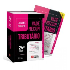 VADE MECUM TRIBUTÁRIO - 24ª EDIÇÃO + ENCARTE DE ATUALIZAÇÃO