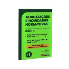 ATUALIZAÇÕES E NOVIDADES NORMATIVAS #1 VADE MECUM ACADÊMICO DE DIREITO RIDEEL 38ED.