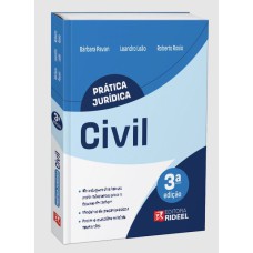 PRÁTICA JURÍDICA CIVIL - 3 EDIÇÃO