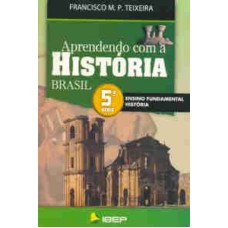 APRENDENDO COM A HISTORIA BRASIL 6º ANO