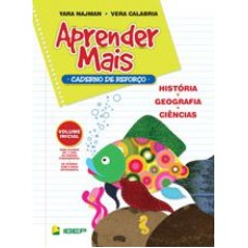 APRENDER MAIS - HISTÓRIA, GEOGRAFIA E CIÊNCIAS - VOL. INICIAL