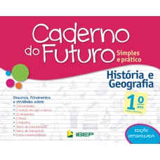 CADERNO DO FUTURO HISTÓRIA E GEOGRAFIA 1º ANO