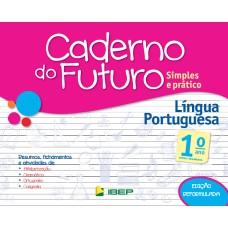 CADERNO DO FUTURO LÍNGUA PORTUGUESA 1º ANO: 1º ANO