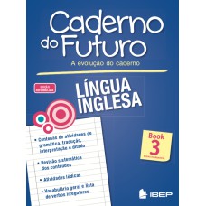 CADERNO DO FUTURO LÍNGUA INGLESA BOOK 3