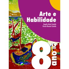 ARTE E HABILIDADE 8º ANO