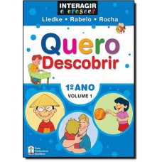 QUERO DESCOBRIR - INTERAGIR - VOL. 1 - 1 ANO - 1