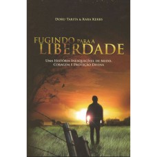 FUGINDO PARA A LIBERDADE - 1