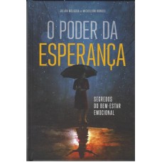 PODER DA ESPERANÇA, O