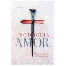 TEODICEIA DO AMOR