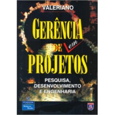 GERÊNCIA EM PROJETOS: PESQUISA, DESENVOLVIMENTO E ENGENHARIA