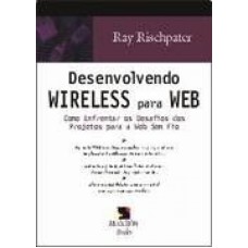 DESENVOLVENDO WIRELESS PARA WEB