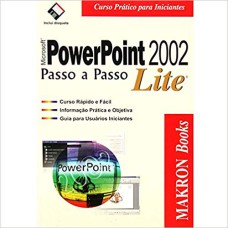 POWERPOINT 2002 PASSO A PASSO - LITE