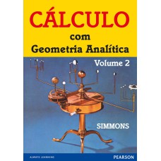 CÁLCULO COM GEOMETRIA ANALÍTICA: VOLUME 2