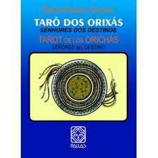 TARO DOS ORIXAS: SENHORES DO DESTINO