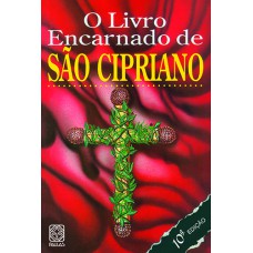 O LIVRO ENCARNADO DE SAO CIPRIANO