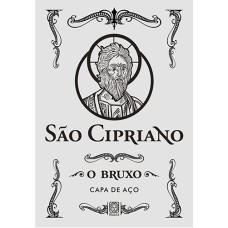 SAO CIPRIANO O BRUXO (CAPA DE ACO)