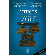 FEITIÇOS PARA PRENDER O SEU AMOR