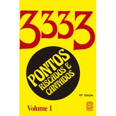 3333 PONTOS CANTADOS E RISCADOS ( VOL. 1)