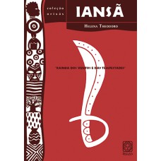 IANSÃ - RAINHA DOS VENTOS E TEMPESTADES - VOL. 8