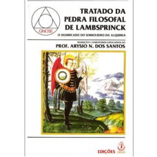 TRATADO DA PEDRA FILOSOFAL DE LAMBSPRINCK