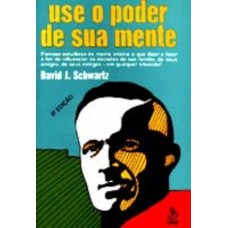 USE O PODER DE SUA MENTE