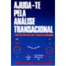 AJUDA-TE PELA ANALISE TRANSACIONAL - 4