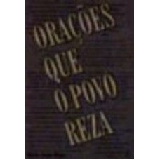 ORACOES QUE O POVO REZA - 1