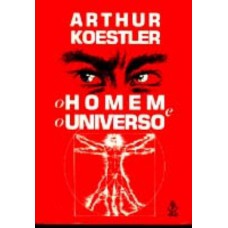 HOMEM E O UNIVERSO, O - 3ª