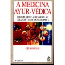 MEDICINA AYUR-VEDICA - 4