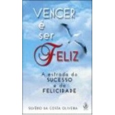 VENCER E SER FELIZ - 1