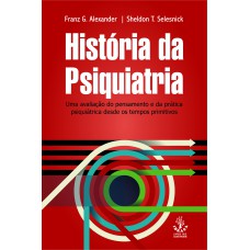 HISTÓRIA DA PSIQUIATRIA