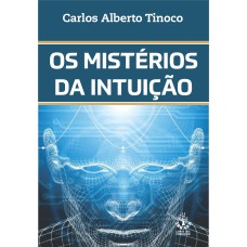 MISTÉRIOS DA INTUIÇÃO