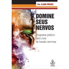 DOMINE SEUS NERVOS - 1