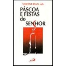 PASCOA E FESTAS DO SENHOR