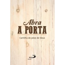 Abra a porta: cartilha do povo de Deus