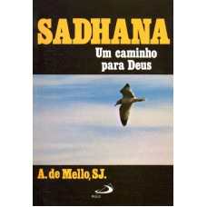 SADHANA - UM CAMINHO PARA DEUS